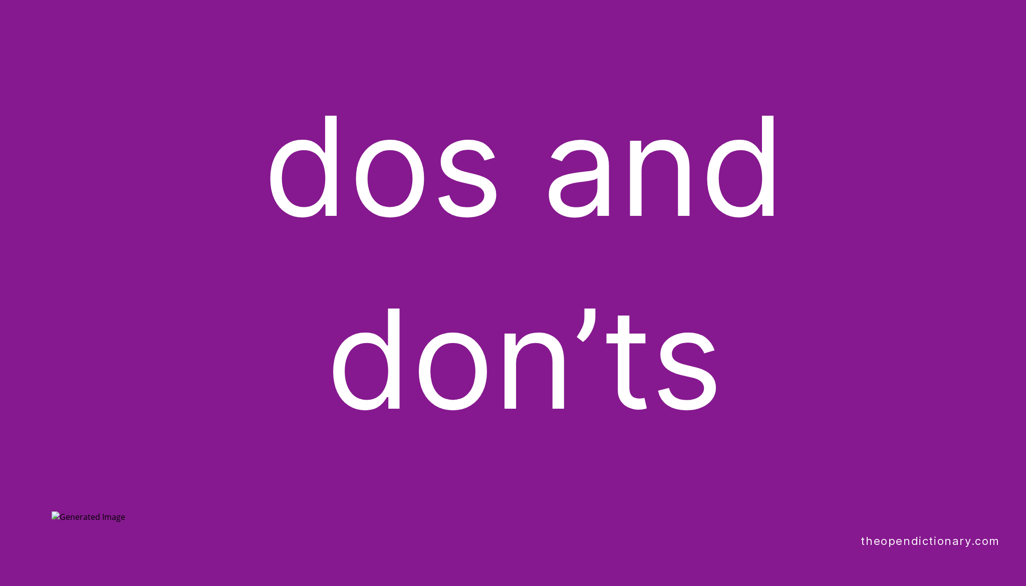 dos-and-don-ts-what-is-the-definition-and-meaning-of-idiom-dos-and